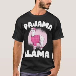 Pajama llama llama pajamas sleep sleeping T-Shirt