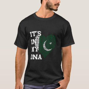 Pakistan It's In My DNA Heart Pakistani Flag Pakis T-Shirt