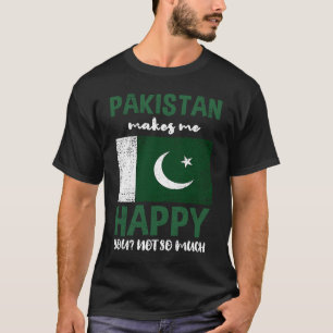 Pakistan Makes Me Happy You Not So Much Vintage T-Shirt