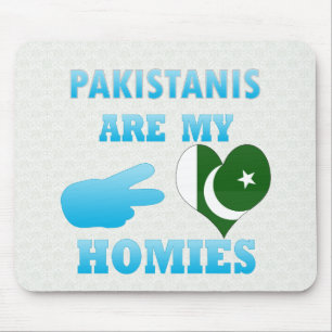 Pakistanis are my Homies Mouse Pad