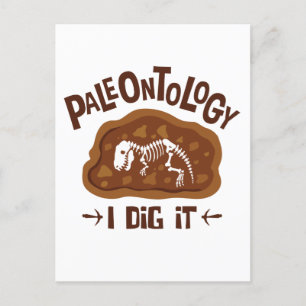 Paleontology I Dig It Paleontologist Dinosaur Bone Postcard