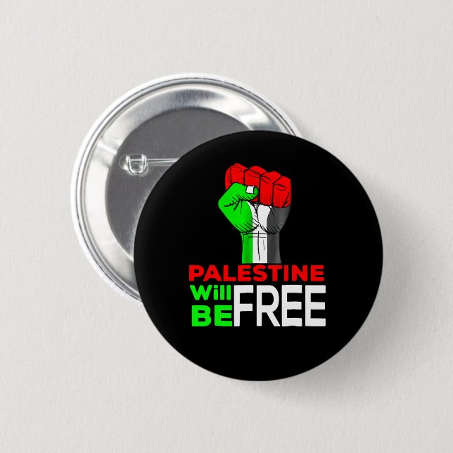 Palestine Will Be Free Gaza Genocide 2 Inch Round Button (Front & Back)