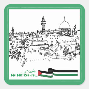Palestinian Heritage and Hope: We Will Return Square Sticker
