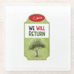 Palestinian Olive Tree: "We will Return" Glass Coaster