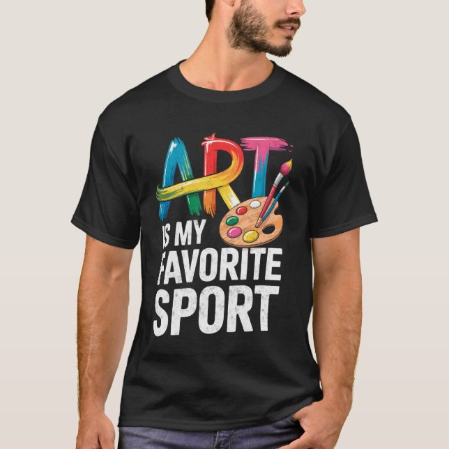 Palette & Paintbrushes Painter Tee Art is My Favou (Front)