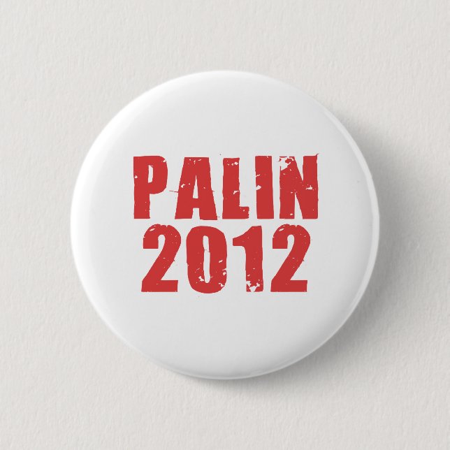Palin 2012 Button (Front)