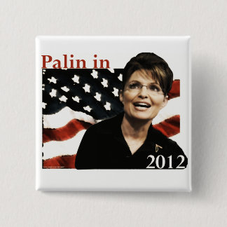 Palin for President in 2012 2 Inch Square Button