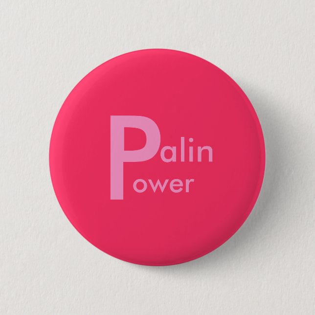 Palin Power! 2 Inch Round Button (Front)