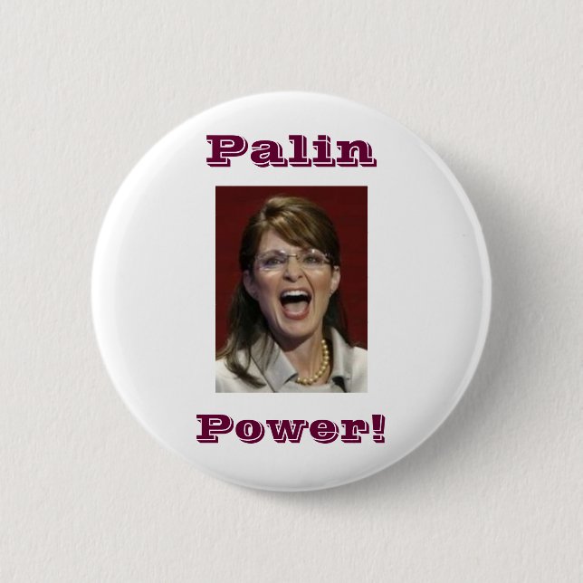 Palin Power! -button 2 Inch Round Button (Front)