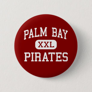 Palm Bay - Pirates - High - Melbourne Florida 2 Inch Round Button