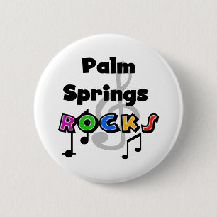 Palm Springs Rocks 2 Inch Round Button