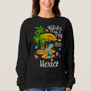 Palm Tree Summer Vacation Girls Trip 2022 Mexico B Sweatshirt