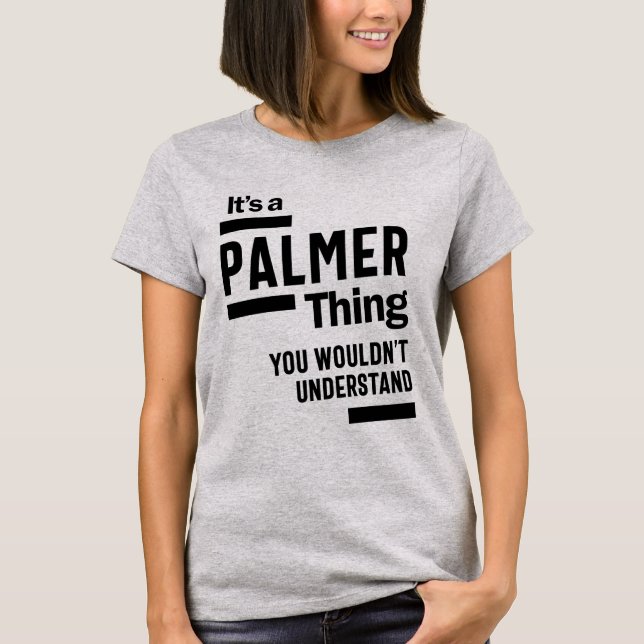 Palmer Personalized Name Birthday Gift T-Shirt (Front)