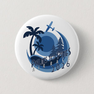 Palms To Pines Air Race 2026 2 Inch Round Button