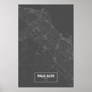 Palo Alto, California (white on black) Poster