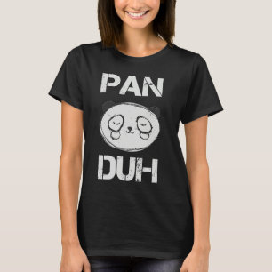 Pan Duh Pansexual Panda Bear Gay T-Shirt