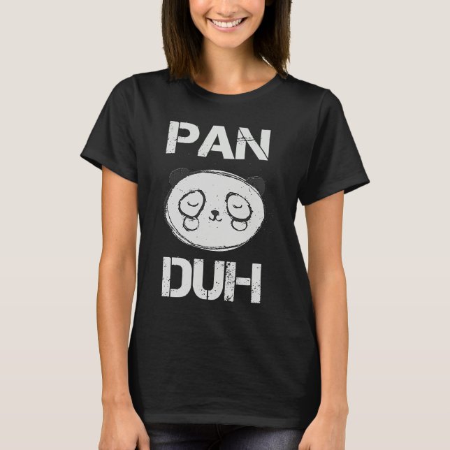 Pan Duh Pansexual Panda Bear Gay T-Shirt (Front)
