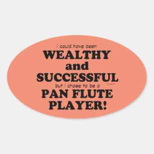 Pan Flute Wealthy & Successful Oval Sticker
