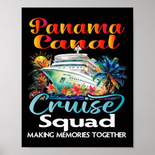 Panama Canal Cruise Squad 2025 Friend Family Cruis Poster