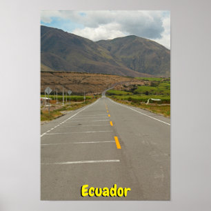 Panamerican Highway, Ecuador Poster