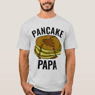 PANCAKE DAD T-SHIRTS