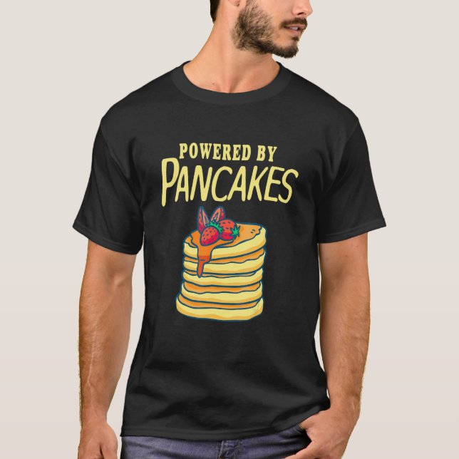 Pancake Day Powered By Pancakes Strawberry Honey S T-Shirt (Front)