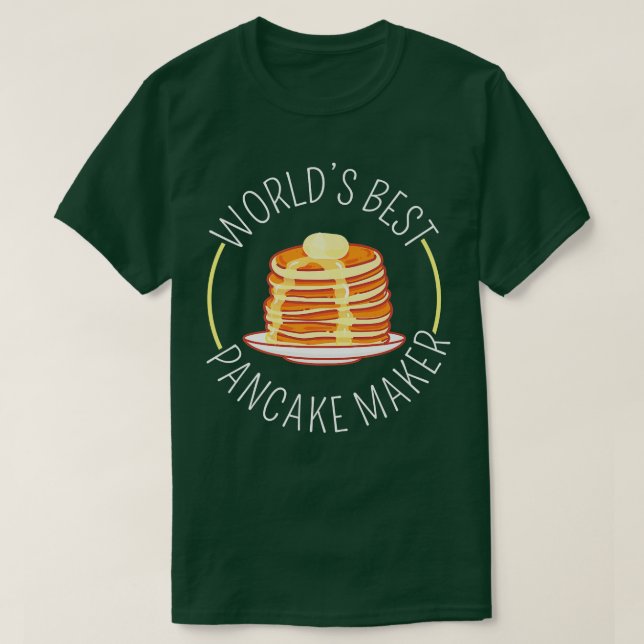 Pancake Maker  Funny Pancake Specialist Master Bak T-Shirt (Design Front)