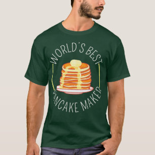 Pancake Maker Funny Pancake Specialist Master Bak T-Shirt