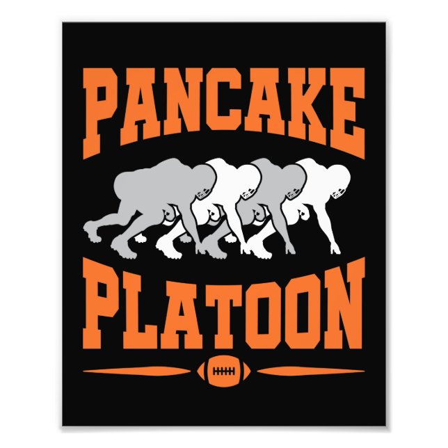 Pancake Platoon Football Offensive Line Lineman Photo Print (Front)