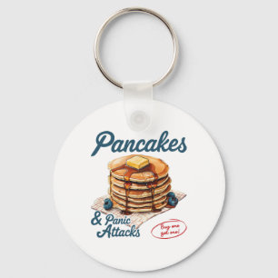 Pancakes And Panic Attacks Mental Health Awareness Keychain