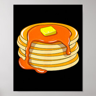 Pancakes And Syrup Poster