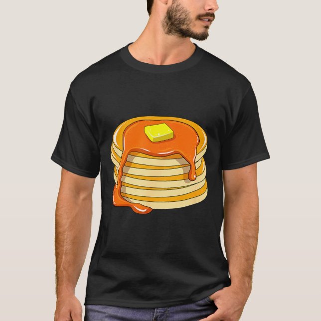 Pancakes And Syrup  T-Shirt (Front)