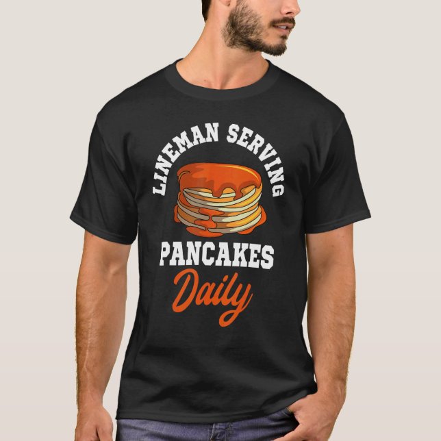 Pancakes Lineman Waffle Breakfast Flapjack Hotcake T-Shirt (Front)