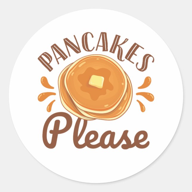 Pancakes Please Classic Round Sticker (Front)