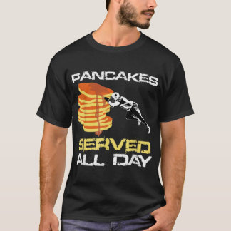 Pancakes Served All Day Fun Lineman Football Chris T-Shirt