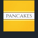 PANCAKES Text Bright Golden Yellow White Stripes Canvas Print<br><div class="desc">This fun design features  text inside a wide white centre stripe highlighted with black and light yellow pinstripes against bright wide golden yellow background stripes.  The PANCAKES text can be personalized.</div>