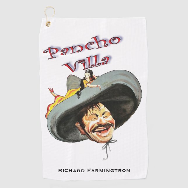 Pancho Villa 🔥 Mexican Hero General Golf Towel (Front)