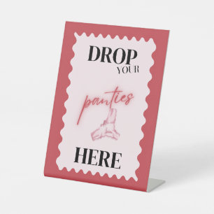 Pancré rose déposez vos culottes ici panneau de je