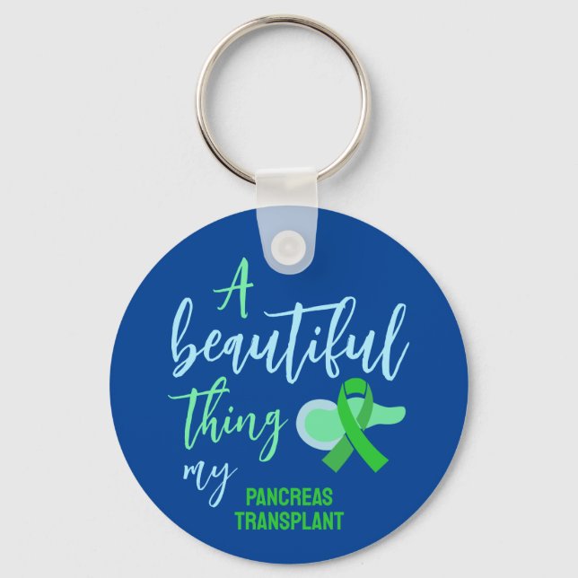 Pancreas Transplant A Beautiful Thing Custom Keychain (Front)