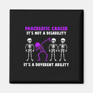 Pancreatic Awareness It's Not A Disability It's A Magnet
