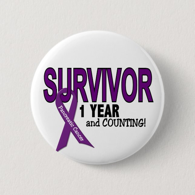 Pancreatic Cancer 1 YEAR SURVIVOR 2 Inch Round Button (Front)