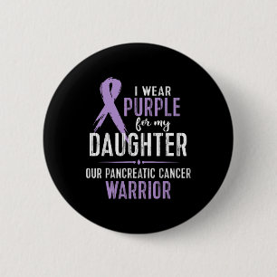 Pancreatic Cancer Awareness Daughter Walk Run Cur 2 Inch Round Button