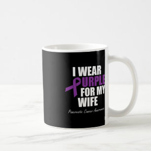 Pancreatic Cancer Awareness I Wear Purple For My W Coffee Mug