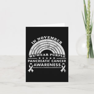 Pancreatic Cancer Awareness November We Wear Purpl Card