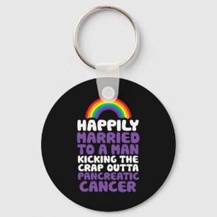 Pancreatic Cancer Gay Husband Support Quote  Pride Keychain