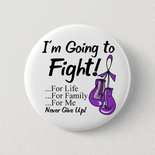 Pancreatic Cancer  I am Going To Fight. 2 Inch Round Button (Front)