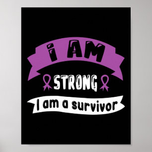Pancreatic Cancer I Am Strong I Am A Survivor 1  Poster