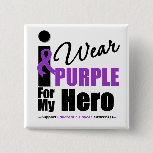 Pancreatic Cancer I Wear Purple Ribbon Hero 2 Inch Square Button (Front)