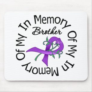 Pancreatic Cancer In Memory of My Brother Mouse Pad