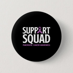 Pancreatic Cancer Support Squad Pancreatic Cancer 2 Inch Round Button